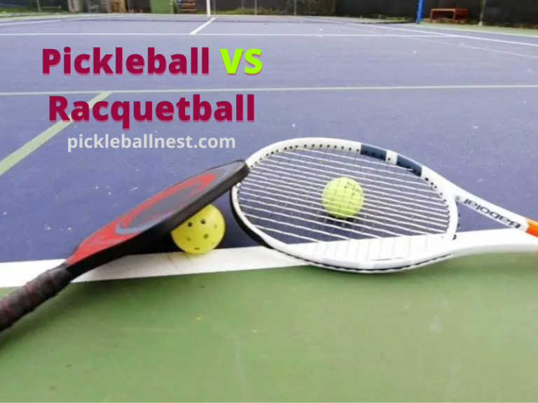 Pickleball VS Racquetball